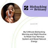 My 5-Minute Biohacking Morning and Night Routine to Reset Your Nervous System and Boost Natural Energy