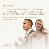 The Salt You’re Using Is Harming You: The Truth About Minerals, Electrolytes, and Real Hydration