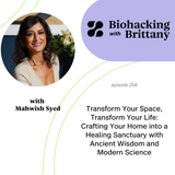 Transform Your Space, Transform Your Life: Crafting Your Home into a Healing Sanctuary with Ancient Wisdom and Modern Science