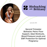 Second Trimester Biohacks: Pelvic Floor Support, Ideal Workouts, Blood Pressure Levels and EMF Protection for Optimal Pregnancy