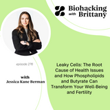 Leaky Cells: The Root Cause of Health Issues and How Phospholipids and Butyrate Can Transform Your Well-Being and Fertility