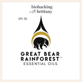 55. Connecting You Back to Your Roots With Great Bear Rainforest Essential Oils