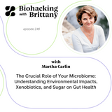 The Crucial Role of Your Microbiome: Understanding Environmental Impacts, Xenobiotics, and Sugar on Gut Health