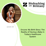 Encore: My Birth Story: The Reality of Having a Baby in Today’s Healthcare System