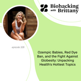 Ozempic Babies, Red Dye Ban, and the Fight Against Globesity: Unpacking Health’s Hottest Topics