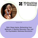 Q&A: Sleep Hacks, Biohacking Your Bedroom, C-Section Recovery Tips, and the Psychedelic Wellness Revolution