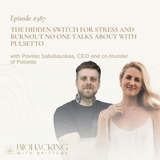 The Hidden Switch for Stress and Burnout No One Talks About with Pulsetto