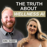 The AI Takeover of Wellness: What the Supplement Industry Doesn’t Want You to Know with Kirk Ouimet of Phi