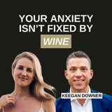 Breaking “Wine O’Clock”: Psilocybin, Saffron, Microdosing and Upgrading Women’s Mental Health with Keegan Downer