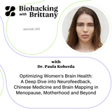Optimizing Women's Brain Health: A Deep Dive into Neurofeedback, Chinese Medicine and Brain Mapping in Menopause, Motherhood and Beyond