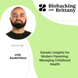 Genetic Insights for Modern Parenting: Managing Childhood Health with Kashif Khan