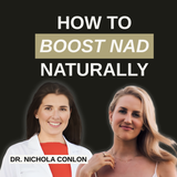 Inflammation, Hormones, and the Truth About NAD: Longevity That Feels Steady, Not Extreme with Dr. Nichola Conlon