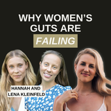Why Women’s Guts Are Breaking Down: Stress, Leaky Gut, And Targeted Probiotics With Omni-Biotic’s Hannah And Lena Kleinfeld