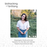 biohacking with brittany podcast knowrish well health podcast