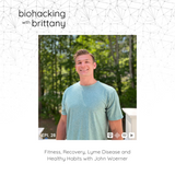 biohacking with brittany podcast