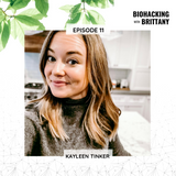 biohacking brittany podcast brittany ford vancouver holistic nutritionist healthy wellness  kayleen tinker fertility cycle syncing